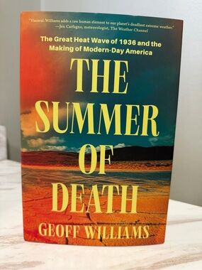 The Summer of Death: The Great Heat Wave of 1936 and the Making of Mod Hardcover